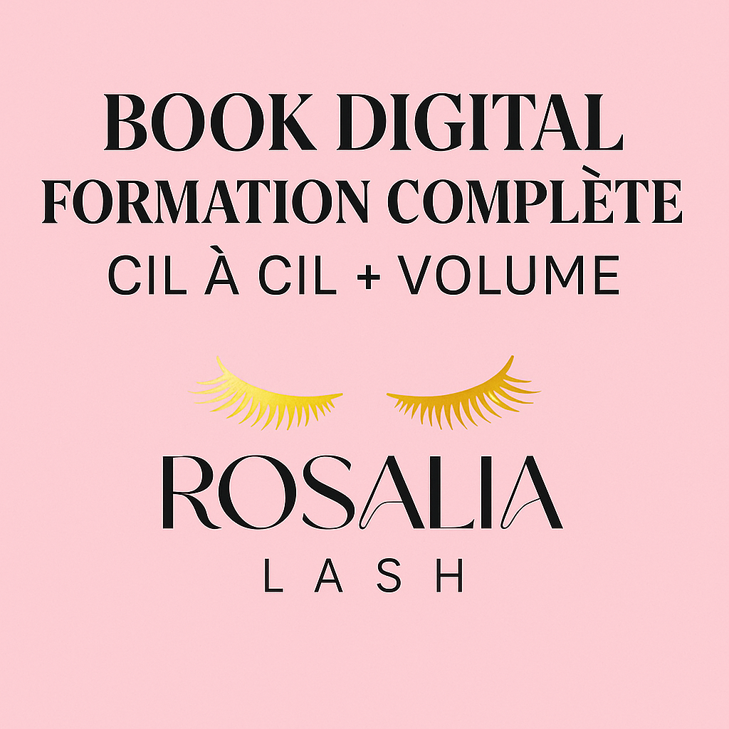 Book Digital Formation Complète – Cil à Cil + Volume | Rosalia Lash + Certification